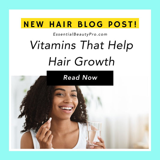 Vitamins That Help Hair Growth