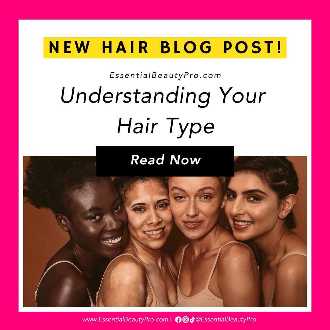 Understanding Your Hair Type